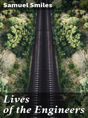 cover image of Lives of the Engineers